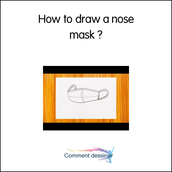 How to draw a nose mask